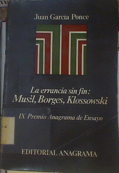 La errancia sin fin: Musil, Borges, Klossowski | 108242 | García Ponce, Juan