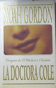 La doctora Cole | 81075 | Gordon, Noah