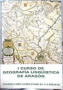 I Curso de Geografía Lingüística en Aragón | 143833 | Curso de Geografía Lingüística de Aragón