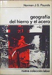 Geografía del hierro y el acero | 146705 | Norman J G Pounds