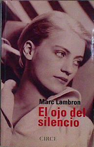 El Ojo Del Silencio | 12106 | Lambron Marc