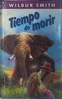 Tiempo De Morir | 30136 | Smith Wilbur