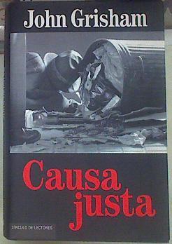 Causa justa | 154978 | Grisham, John