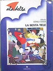 La sexta tele | 149507 | Gómez Cerdá, Alfredo