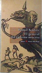 El general del ejército muerto | 138663 | Kadare, Ismail