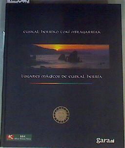 Lugares mágicos de Euskal Herria | 163669 | Ramírez, Mar/Muñoz, Juan Carlos(Muñoz Robredo)