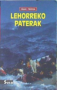 Lehorreko paterak | 141331 | Friera Urbistondo, Iñaki