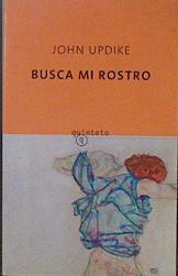 Busca mi rostro | 149557 | Updike, John (1932-2009)