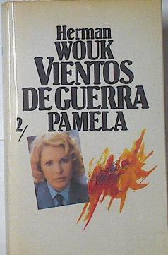 Vientos de guerra. Tomo 2. Pamela | 68940 | Wouk, Herman