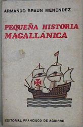 Pequeña Historia Magallánica | 146229 | Braun Menéndez, Armando