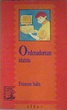 Ordenadorean idatzia | 158590 | Sales, Francesc