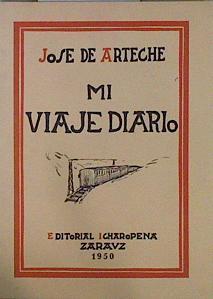 Mi viaje diario (Facsimil) | 77253 | Jose de Arteche