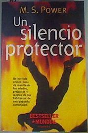 Un Silencio Protector | 160622 | Power, M. S.