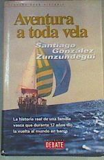 Aventura A Toda Vela | 26377 | Santiago, Gonzalez De Zunzundegui