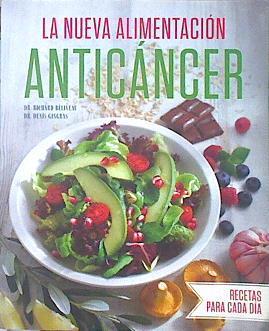 La Nueva alimentación Anticancer | 139892 | Beliveau, Richard/Gingras, Denis