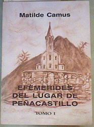 Efemérides del lugar de Peña Castillo Tomo I | 167433 | Gómez Camus, Matilde (Matilde Camus)