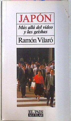 Japon Mas Alla Del Video Y Las Geishas | 27836 | Vilaro Ramon