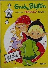 Péndulo. (Toom 4) | 145777 | Blyton, Enid/(ilustradora), Maria Pascual