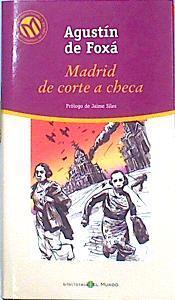 Madrid De Corte A Checa | 24814 | De Foxa Agustin