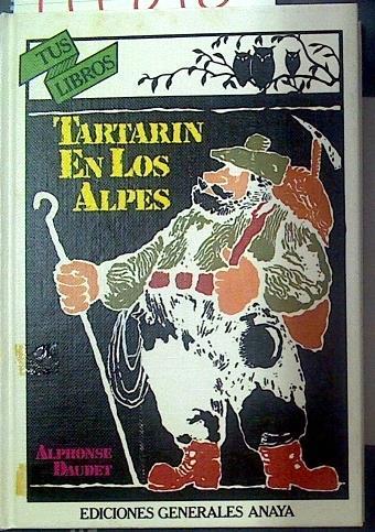 Tartarín en los Alpes | 117818 | Daudet, Alphonse/Gerardo Domínguez Amorín, ilustrado por