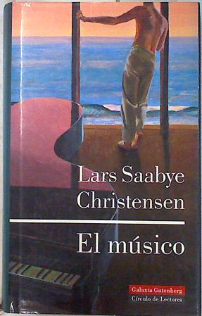 El músico | 71122 | Christensen, Lars Saabye