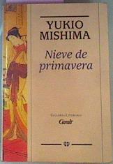 Nieve De Primavera | 1131 | Mishima Yukio