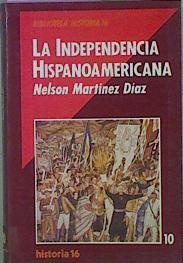 La Independencia Hispanoamericana | 58417 | Martínez Díaz Nelson