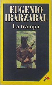 La Trampa | 9399 | Ibarzabal Eugenio