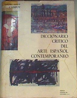 Diccionario Crítico de Arte Español Contemporáneo | 163157 | Campoy, José Manuel