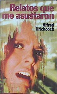 Relatos que me asustaron | 141080 | Hitchcock, Alfred