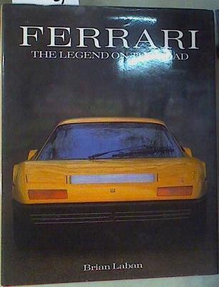 Ferrari: The Legend on the Road | 159145 | Laban, Brian