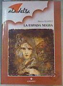 La espada negra | 163581 | Álvarez González, Blanca