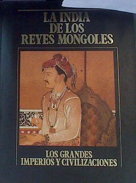 La India de los Reyes Mongoles | 162555 | VVAA