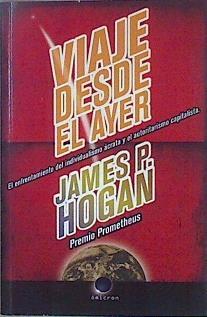 Viaje desde el ayer | 147181 | Hogan, James P./Riesco, Xavier