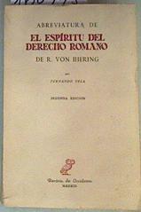 Abreviatura de el espíritu del derecho romano de R. von Ihering | 160975 | Fernando Vela