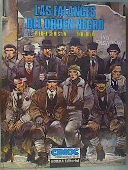Las falanges del orden negro | 162084 | Sánchez Abulí, Enrique/Bilal, Enki/Christin, Pierre