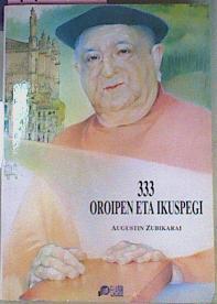 333 Oroipen eta ikuspegi | 49999 | Agustin Zubikarai