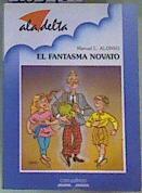 El fantasma novato | 163460 | Alonso, Manuel L.(Manuel Luis Alonso Gómez)