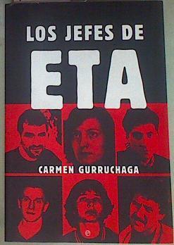 Los jefes de ETA | 157499 | Gurruchaga Basurto, Carmen