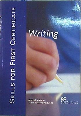 SKILLS FOR FC: Writing Sb (Skills for First Certificate) | 146658 | Mann, Malcolm/Taylore Knowles, Steve