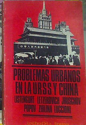 Problemas Urbanos En La U.R.S.S Y China | 53805 | Vv.Aa