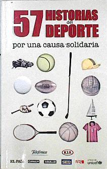 57 historias del deporte por una causa solidaria | 144601 | VVAA