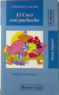 el coco está pachucho | 35005 | Fernando Lalana/Estrella Fages ( Ilustradora)