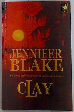 Clay | 131857 | Jennifer Blake