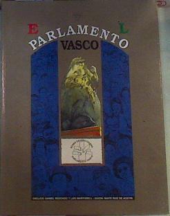 El Parlamento vasco | 164128 | Ruiz de Aostri ( Guion ), Mayte/dibujos, Daniel Redondo y Luis martorell