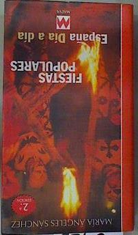 Fiestas populares de España, día a día | 156925 | Sánchez, María Ángeles(Sánchez Gómez)