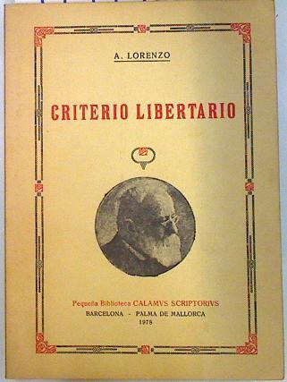 Criterio libertario | 97995 | Lorenzo, Anselmo