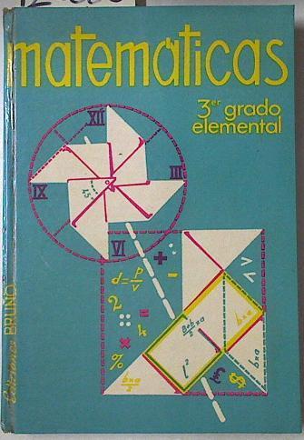 Matemáticas Tercer grado elemental | 126886 | Ediciones Bruño