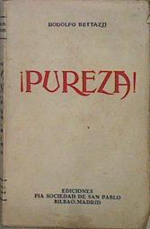 Pureza | 58002 | Bettazzi Rodolfo