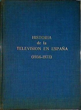 Historia de la Televisión en España 1956 - 1973 | 142679 | Equipo Tele Dia, J M Baget Herms/Enrique F Porras, Equipo No Do/et al.., Sol Fuertes